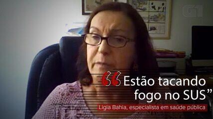Ministério da Economia está 'tacando fogo no SUS', diz Ligia Bahia