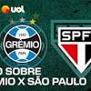 Grêmio x São Paulo