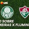 Palmeiras x Fluminense