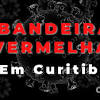 Bandeira vermelha Curitiba